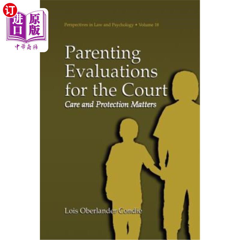 海外直订Parenting Evaluations for the Court: Care and Protection Matters 法庭育儿评估：护理和保护事项