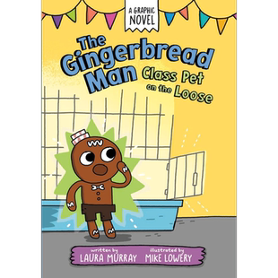 桥梁漫画 姜饼人 宠物 Mike Lowery Gingerbread Man Class Pet Loos 英文原版小初文学 儿童图画小说 漫画故事【中商原版】