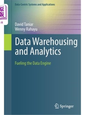 海外直订Data Warehousing and Analytics: Fueling the Data Engine 数据仓库和分析:为数据引擎加油