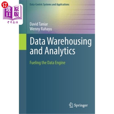 海外直订Data Warehousing and Analytics: Fueling the Data Engine 数据仓库和分析:为数据引擎加油