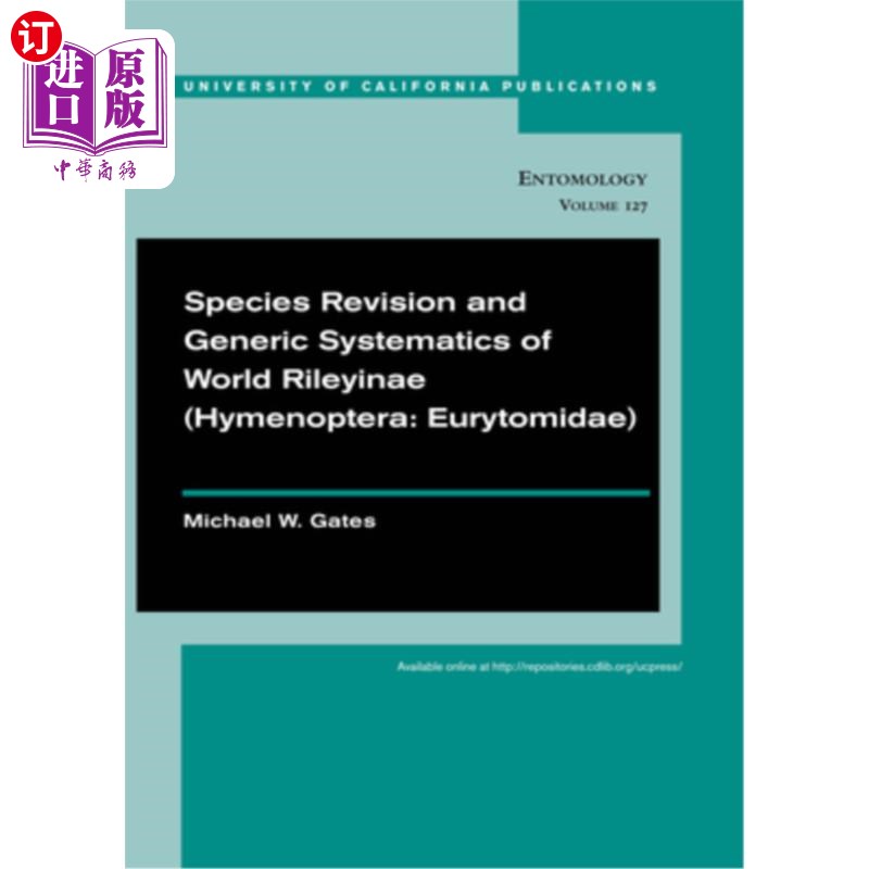 海外直订Species Revision and Generic Systematics of World Rileyinae (Hymenoptera: Euryto 世界赖利亚科（膜翅目：宽翅