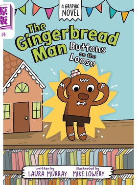 桥梁漫画 姜饼人 松动的按钮Mike Lowery Gingerbread Man Buttons Loose 英文原版小初文学 儿童图像小说【中商原版】