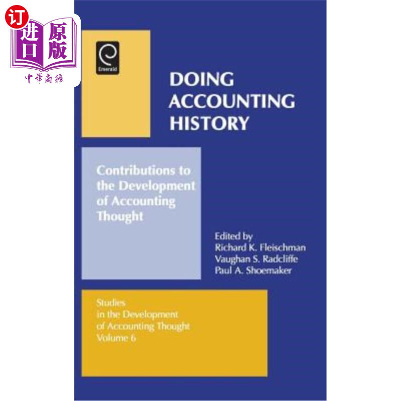 海外直订Doing Accounting History: Contributions to the Development of Accounting Thought 做会计史:对会计思想发展的贡献