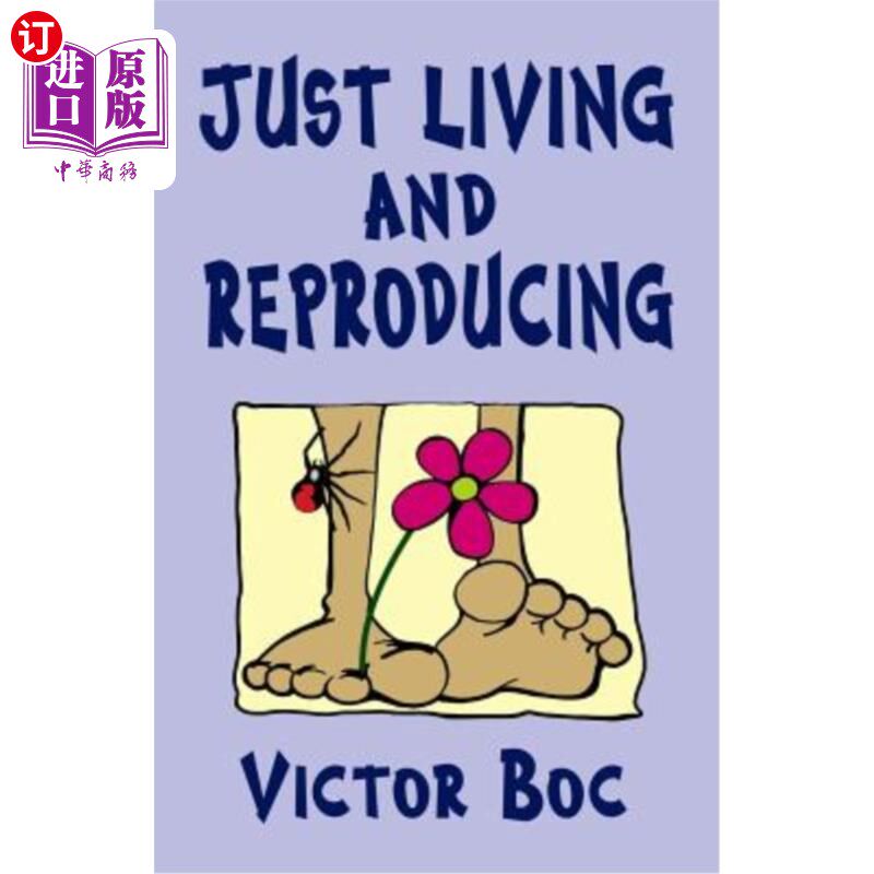 海外直订Just Living and Reproducing 只是生活和繁殖