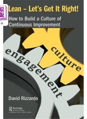 海外直订Lean - Let's Get It Right!: How to Build a Culture of Continuous Improvement 精益-让我们把它正确！：如何建
