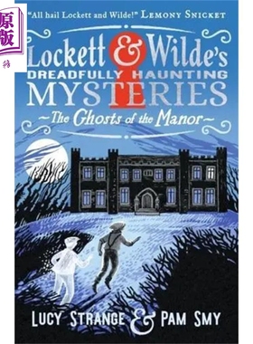 预售 庄园游魂 洛克特与王尔德系列1 英文原版 Lockett Wildes Dreadfully Haunting Mysteries Lucy Strange【中商原版】