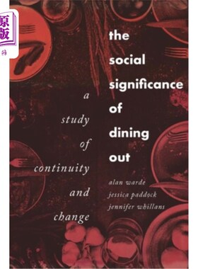 海外直订The social significance of dining out: A study of continuity and change 外出就餐的社会意义:一个连续性与变化