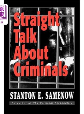 海外直订医药图书Straight Talk about Criminals: Understanding and Treating Antisocial Individuals 直言不讳地谈论罪犯