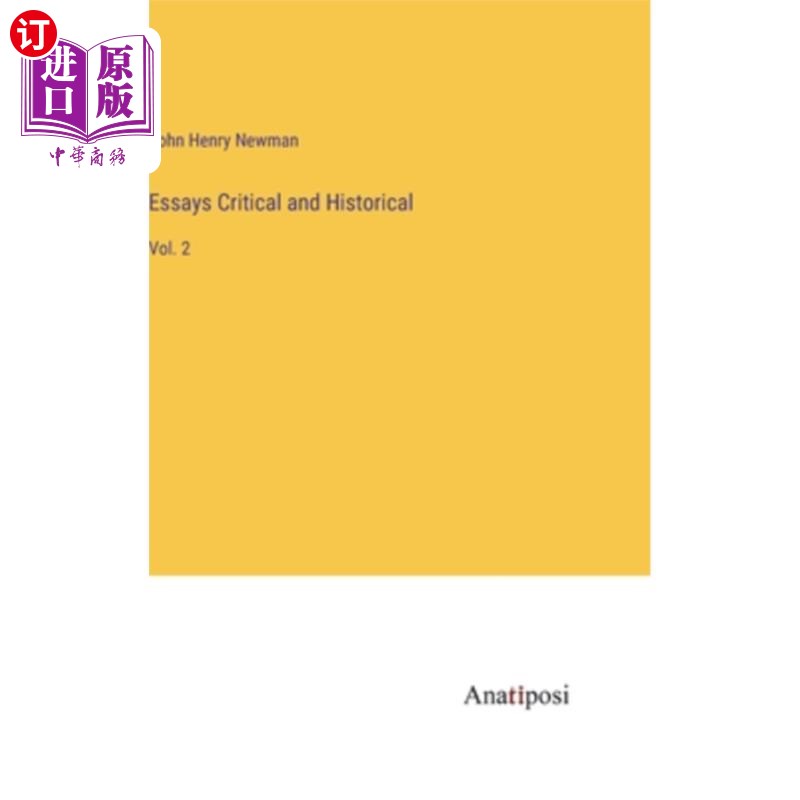 海外直订Essays Critical and Historical: Vol. 2 论文集批判与历史:第2卷