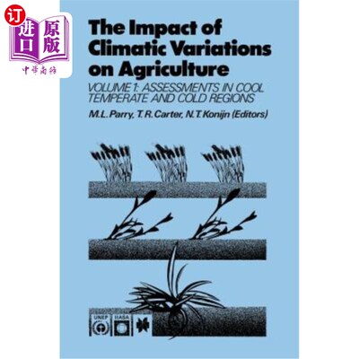 海外直订The Impact of Climatic Variations on Agriculture: Volume 1: Assessment in Cool T 气候变化对农业的影响：第1