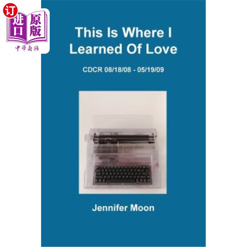 海外直订This Is Where I Learned of Love 这就是我学会爱的地方
