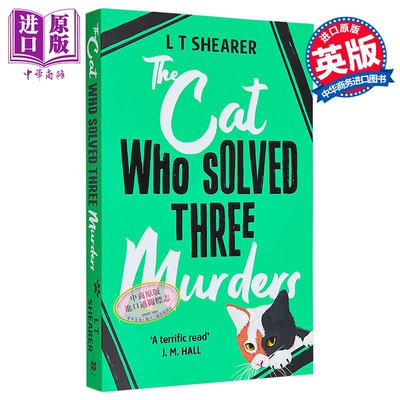 破获三起谋杀案的猫 英文原版 The Cat Who Solved Three Murders L T Shearer 悬疑推理小说 流行小说【中商原版】
