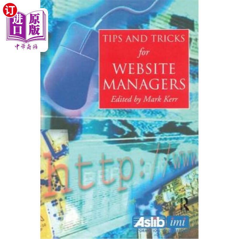 海外直订Tips and Tricks for Web Site Managers 网站管理员的提示和技巧