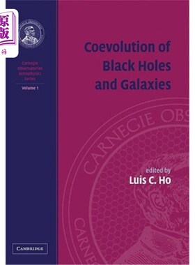 海外直订Coevolution of Black Holes and Galaxies 黑洞与星系的共同演化
