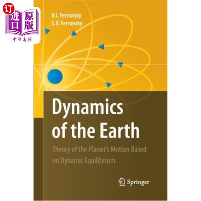海外直订Dynamics of the Earth: Theory of the Planet's Motion Based on Dynamic Equilibriu 地球动力学:基于动态平衡的