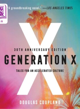 海外直订Generation X: Tales for an Accelerated Culture X世代:文化的故事