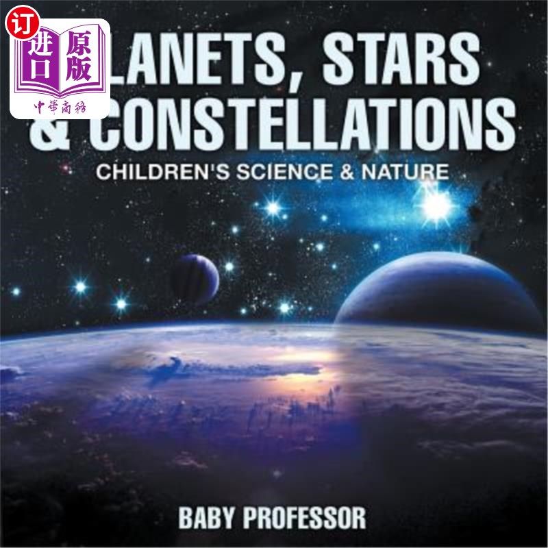 海外直订Planets, Stars & Constellations - Children's Science & Nature 行星、恒星和星座-儿童科学与自然