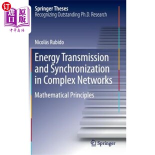 海外直订Energy Transmission and Synchronization in Complex Networks: Mathematical Princi 复杂中的能量传输与同步