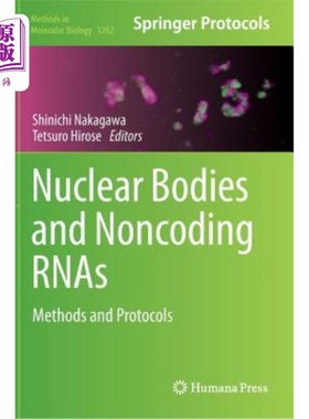 海外直订医药图书Nuclear Bodies and Noncoding Rnas: Methods and Protocols 核体和非编码rna:方法和协议