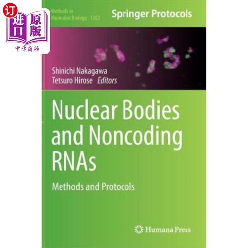 海外直订医药图书Nuclear Bodies and Noncoding Rnas: Methods and Protocols 核体和非编码rna:方法和协议