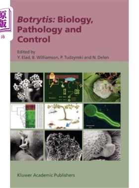 海外直订Botrytis: Biology, Pathology and Control 肉毒杆菌病：生物学、病理学和控制