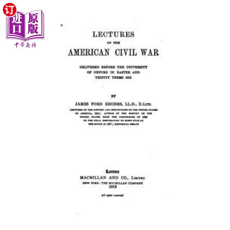 海外直订Lectures on the American Civil War, Delivered Before the University of Oxford 在牛津大学发表的关于美国内战