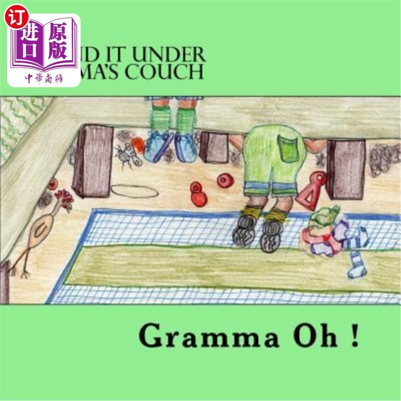 海外直订I Found it under Gramma's Couch 我在奶奶的沙发下找到的