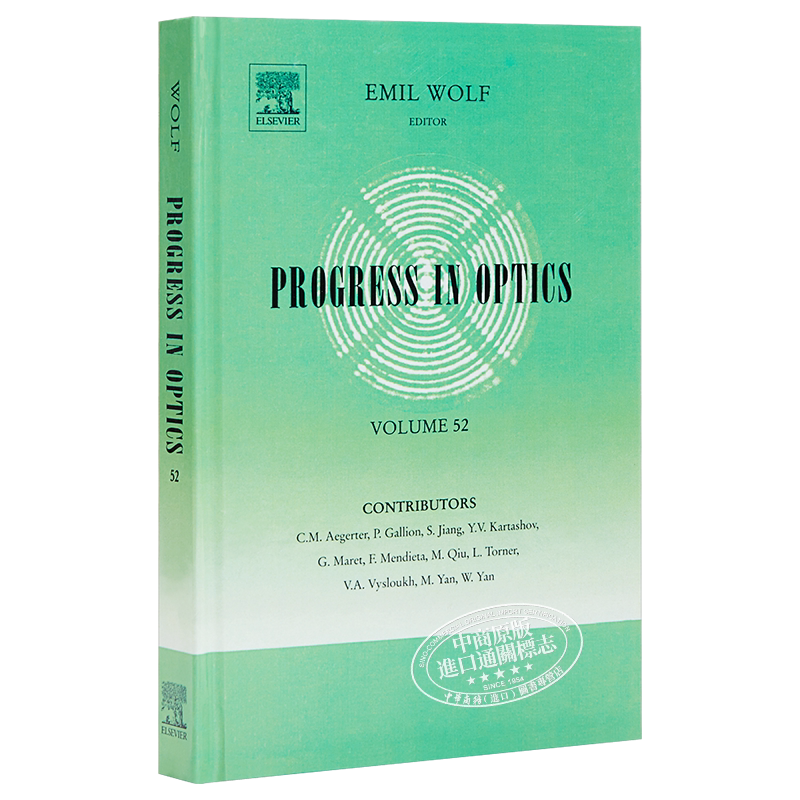 现货 光学进展第52期 英文原版Progress in Optics Volume52 Emil Wolf【中商原版】