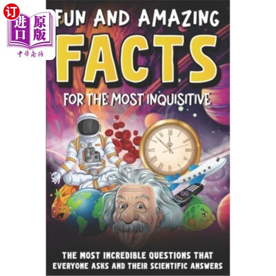 海外直订Intriguing and Fun Facts for the Curious: Incredible Questions about Earth and S 好奇的有趣事实：关于地球和