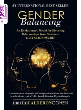 海外直订Gender Balancing: An Evolutionary Model for Elevating Relationships from Mediocr 性别平衡:提升关系从平庸到