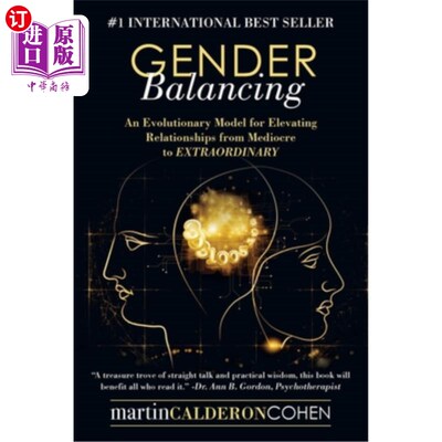 海外直订Gender Balancing: An Evolutionary Model for Elevating Relationships from Mediocr 性别平衡:提升关系从平庸到