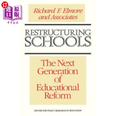 海外直订Restructuring Schools - The Next Generation of E... 重组学校——下一代教育改革