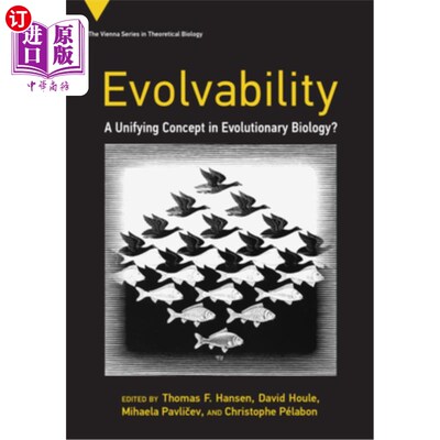 海外直订Evolvability: A Unifying Concept in Evolutionary Biology? 可进化性:进化生物学的统一概念?