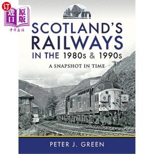and Time Railways Snapshot 1990s 1980s the 海外直订Scotland