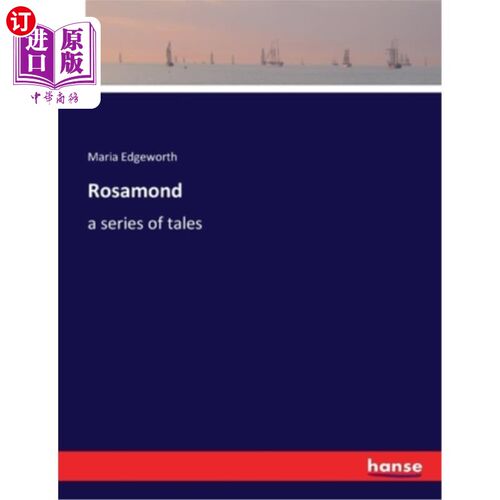 海外直订Rosamond: a series of tales 罗莎蒙德:一系列的故事