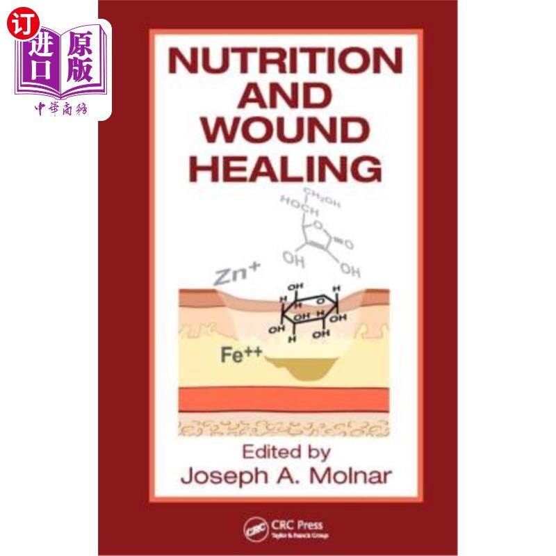 海外直订医药图书Nutrition and Wound Healing 营养与伤口愈合