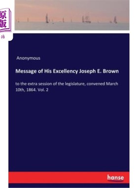 海外直订Message of His Excellency Joseph E. Brown 约瑟夫·布朗阁下的贺电