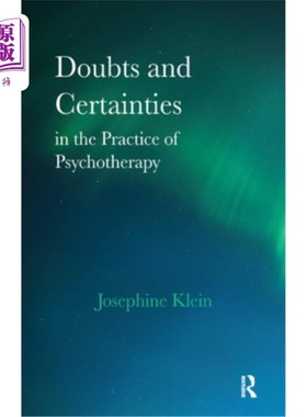 海外直订医药图书Doubts and Certainties in the Practice of Psychotherapy 心理治疗实践中的怀疑与确定