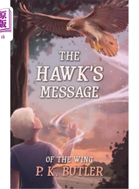 海外直订The Hawk's Message 鹰的消息