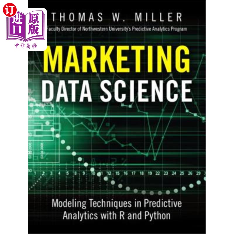 海外直订Marketing Data Science: Modeling Techniques in Predictive Analytics with R and P 营销数据科学:R和P
