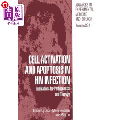 海外直订医药图书Cell Activation and Apoptosis in HIV Infection: Implications for Pathogenesis an HIV感染中的细胞活