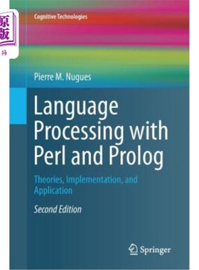 海外直订Language Processing with Perl and PROLOG: Theories, Implementation, and Applicat Perl和PROLOG语言处理