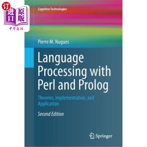 海外直订Language Processing with Perl and PROLOG: Theories, Implementation, and Applicat Perl和PROLOG语言处理