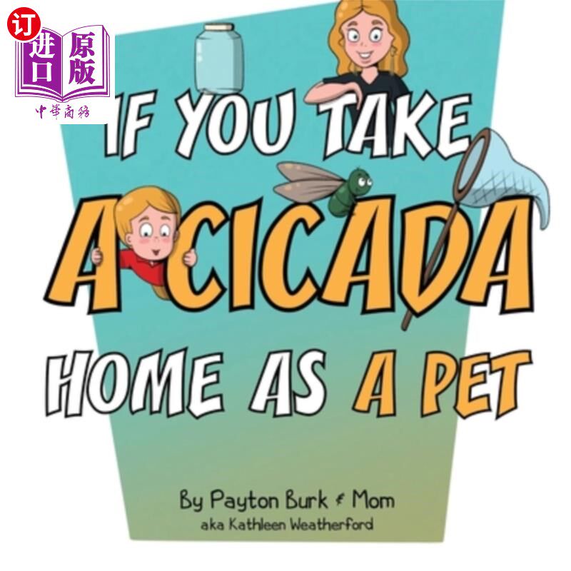 海外直订If You Take a Cicada Home as a Pet 如果你把蝉带回家当宠物
