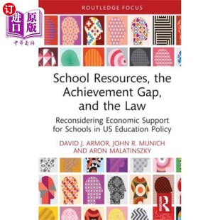 海外直订School Resources, the Achievement Gap, and the L... 学校资源、成绩差距与法律