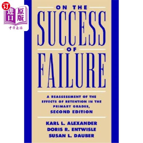 海外直订On the Success of Failure: A Reassessment of the Effects of Retention in the Pri 论失败的成功：小学年级留级