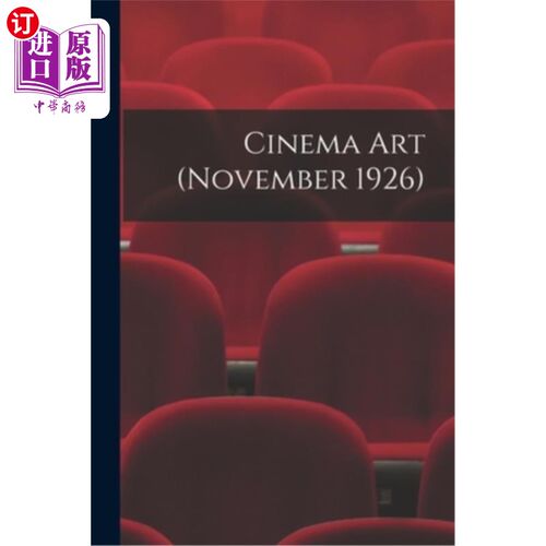 海外直订Cinema Art (November 1926) 电影艺术(1926年11月)