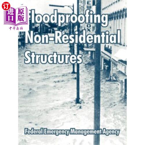 海外直订Floodproofing Non-Residential Structures Floodproofing非住宅结构