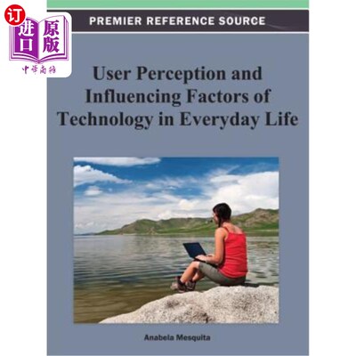 海外直订User Perception and Influencing Factors of Technology in Everyday Life 日常生活中技术的用户感知及其影响因素