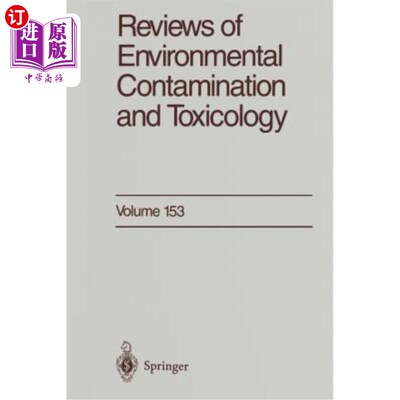 海外直订Reviews of Environmental Contamination and Toxicology: Continuation of Residue R 环境污染和毒理学评论：残留